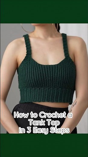 How to Crochet a Tank Top in 3 Easy Steps #crochet #crochettutorial #crochettanktop #crocheting