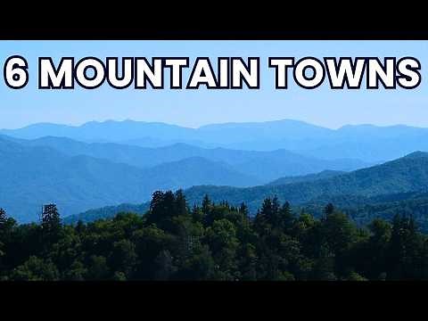 Top 6 Mountain Towns in Georgia (You Need to See This!)