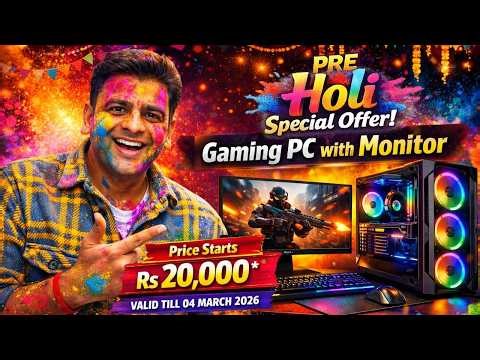 Pre Holi Special Offer Rs-20000 TO 75000 with Monitor | Gaming Pc Wala | Cheapest Gaming Pc in Delhi