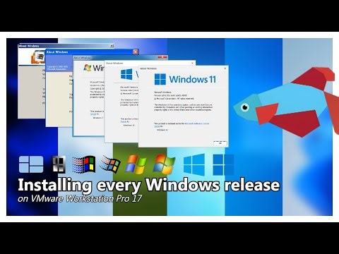 Installing every Windows release on VMware Workstation Pro 17