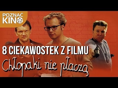 8 ciekawostek z filmu "Chłopaki nie płaczą" | Poznać kino