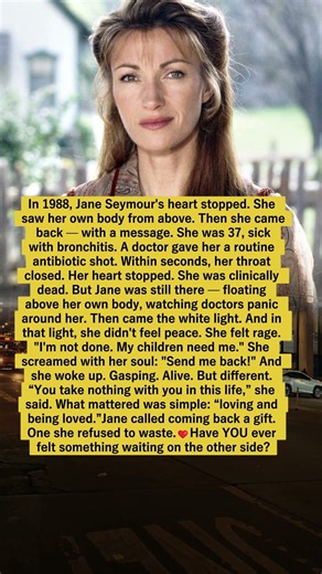 Jane Seymour Died at 37. Then She Came Back