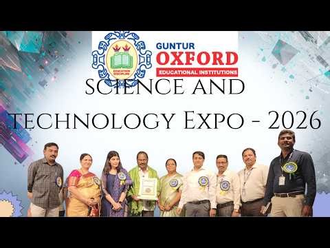 Science and Technology Fest at Oxford in Guntur | Sri Chandu Sambasiva Rao | Smt. Rayapati Sailaja