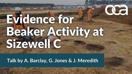 Evidence for Beaker activity at Sizewell C | Oxford Archaeology