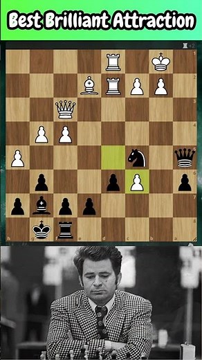 The Best Brilliant Attraction! Play Like a World Chess Champion!♟️🔥