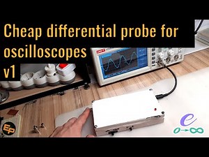 Cheap differential probe for oscilloscopes