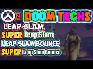 Tank Doomfist Techs: "Leap Slam / SUPER Leap Slam / Leap Slam Bounce / SUPER Leap Slam Bounce
