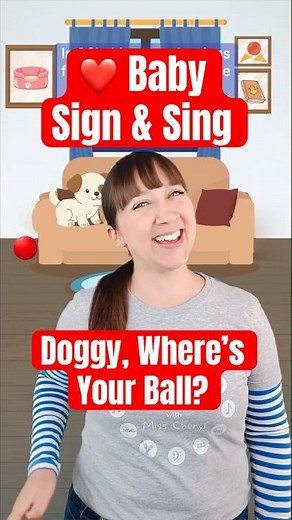 🐶 Doggy, Where’s Your Ball? 🎶 Baby Sign & Sing! #babysign #babyshorts