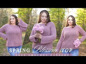 Spring Blossom Top/ Top-Down Crochet Sweater Pattern