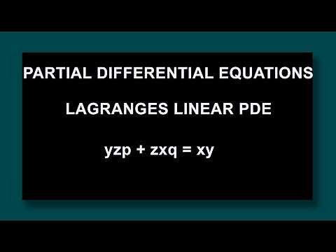 Partial Differential Equations Lagranges linear PDE solve yzp+zxq=xy