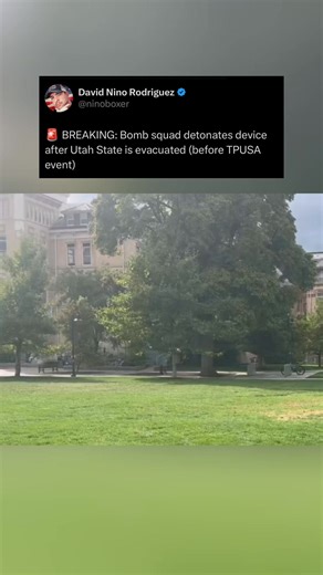132K views · 874 reactions |  BREAKING: B*mb squad detonates device after Utah State is evacuated (before TPUSA event) | David 'Nino' Rodriguez | Facebook