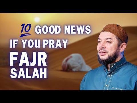 10 GOOD NEWS to Any Muslim pray FAJR Salah | Sheikh Samih Jad