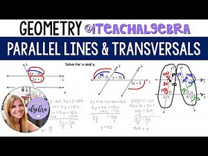 Geometry - Parallel Lines and Transversals