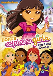 Dora's Explorer Girls: Our First Concert (2011) - Movie