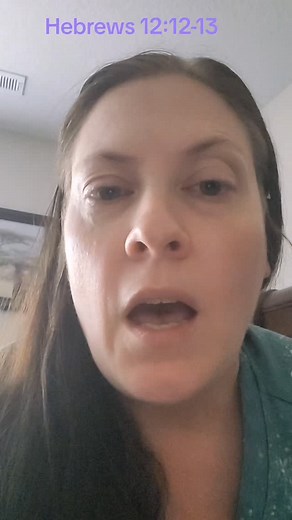 17 reactions | Hebrews 12:12-13 NIV Strehthen your feeble arms and weak knees. | Sarah Beth Peterson | Facebook