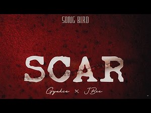 Gyakie & JBEE - SCAR (Official Lyrics Video)
