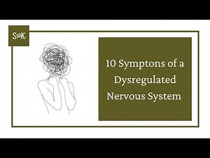 10 Symptoms of a Dysregulated Nervous?