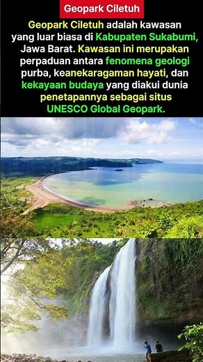 Geopark Ciletuh (Jawa Barat): Warisan dunia UNESCO dengan air terjun dan pantai yang megah.