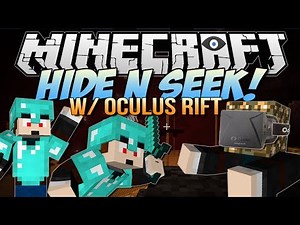 Minecraft | HIDE N SEEK w/OCULUS RIFT! | Block Hunt Minigame