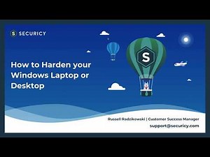 How to Harden your Windows Laptop or PC