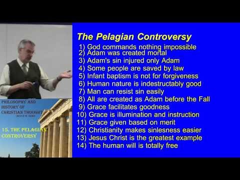 31. The Pelagian Controversy