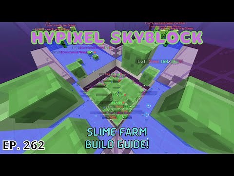 AFK Slime Farm Build Guide! I Hypixel Skyblock (262)