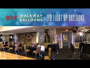 DIY LED Light up Balloons for party, How to wrap the led string on Balloon, setup party walkway