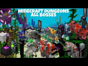 Minecraft Dungeons - All Bosses (Updated)