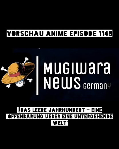 ONE PIECE ANIME Am 9. November geht es weiter mit dem ONE PIECE Egghead Arc. Mit Folge 1149: „Das leere Jahrhundert – Eine Offenbarung über eine untergehende Welt“ wird die Übertragung von Vegapunk weiter für Aufsehen sorgen. Eine Vorschau auf die Folge, gibt es heute schon! | Mugiwara News Germany