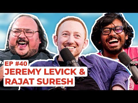 Stavvy's World #40 - Jeremy Levick and Rajat Suresh | Full Episode