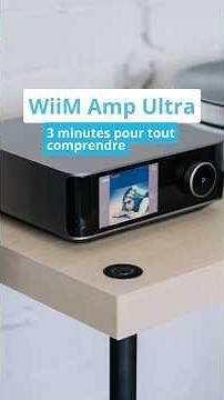 WiiM Amp Ultra: the compact and powerful connected amplifier