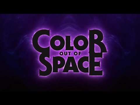 Color out of Space Trailer 2020