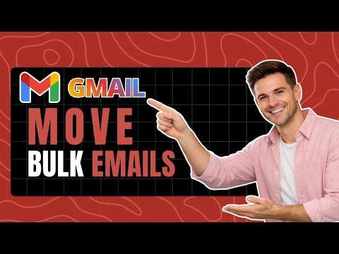 How to Move Bulk Emails to Labels in Gmail - Organize Inbox Quickly