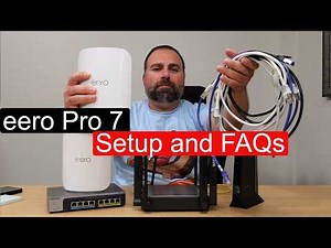 eero Pro 7 Setup Guide | FAQ's Answered | All Configs Shown