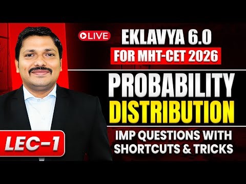 Probability Distribution Lecture 1 | EKLAVYA 6.0 Batch MHT-CET 2026 | Imp Q & tricks | Dinesh Sir