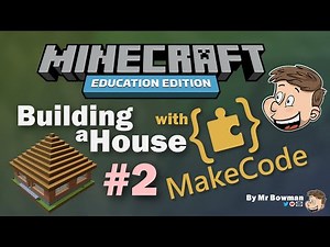 Building a House in Minecraft Education With MakeCode - Part 2 - The Walls