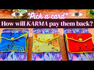 How will KARMA pay them back? 👁 PICK A CARD 🦋 Tarot Reading | Detailed 💝