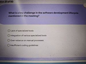 What is a key challenge in the software development lifecycle m... | Filo