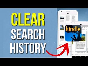 How to Clear Search History in Kindle 2025?
