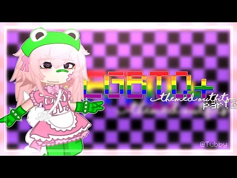 LGBTQ+ themed outfits | Gacha | Part 2 | Happy Pride Month!