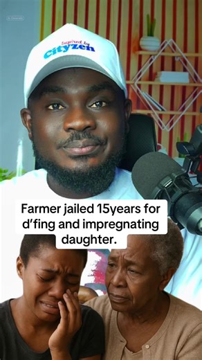 Farmer Sentenced to 15 Years for Abuse and Impregnation