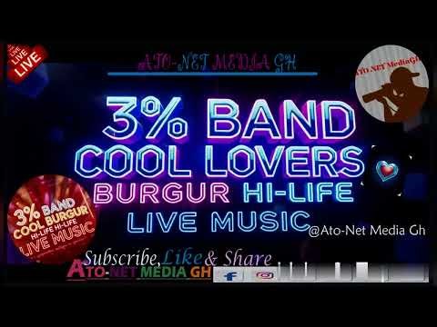 🔥3% BAND➡️COOL💫 LOVERS♥️ BURGER▶️ Hi-LIFE LIVE🎶🎷🎺🎹MUSIC ------ [Official Audio]
