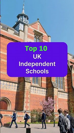 Top 10 Independent/private Schools in UK