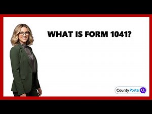 What Is Form 1041?