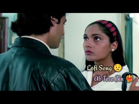 अब तेरे बिन | Ab Tere Bin | Heart Touching Sad Hindi Song