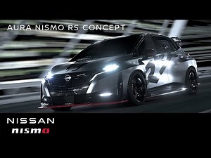 AURA NISMO RS CONCEPT ｜妥協なき挑戦が生み出す、究極のエキサイトメント