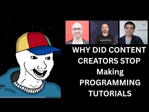 Why Did Content Creators Stop Making Programming Tutorials