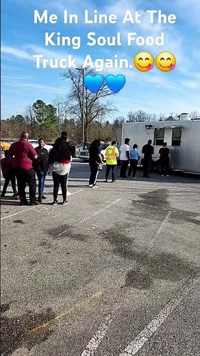 I'm Back At King Of Soul Food Truck Again.😋💙😋💙