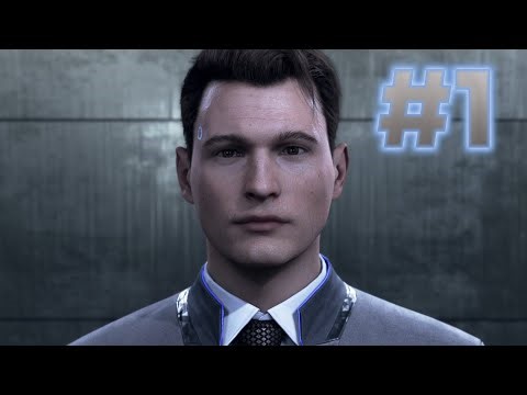 INTRODUCTIONS | DETROIT: BECOME HUMAN | PART 1