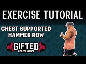 Exercise Tutorial - Chest Supported Hammer Row